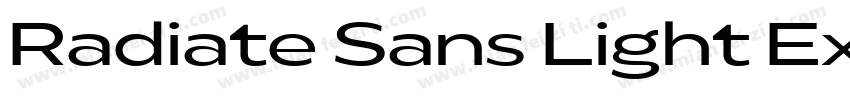 Radiate Sans Light Expanded字体转换